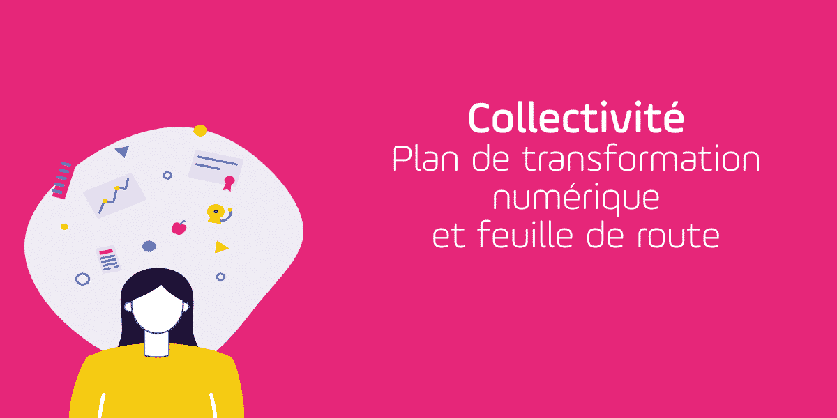 plan-transformation-numerique-collectivite-feuille-de-route