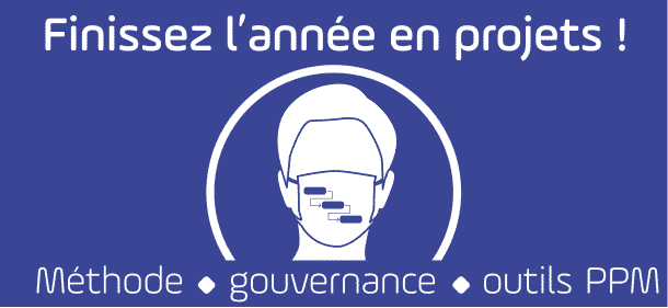 gouvernance méthode outil ppm - ajouter le mode projet à votre masque pour finir l'année en beauté