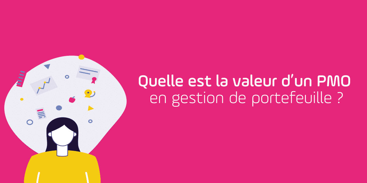 PMO gestion de portefeuille projets