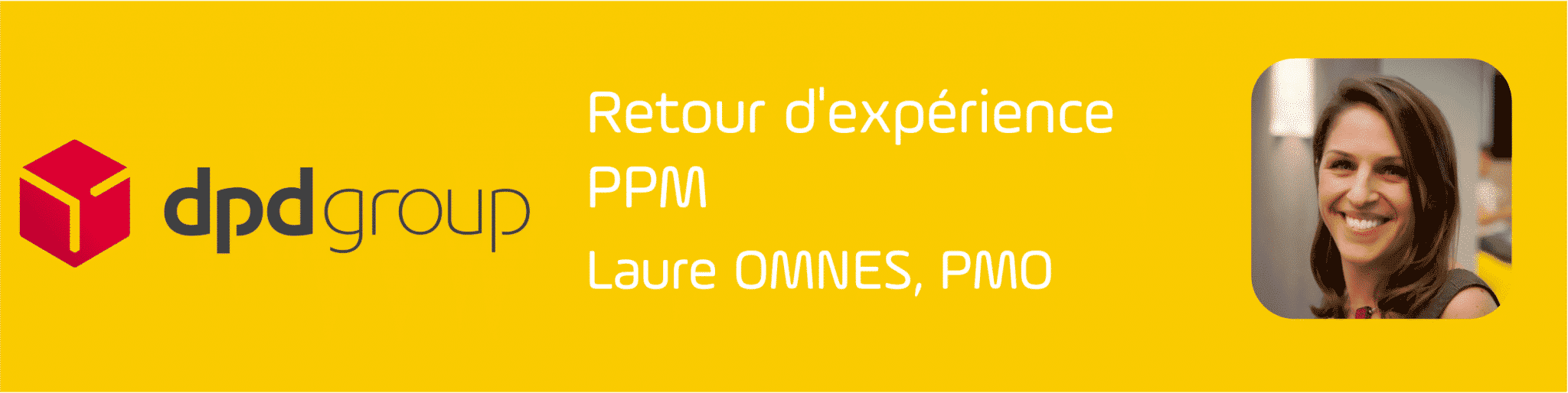 Retour d'expérience DPD Group