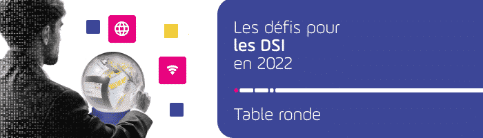 Webinar 3 DSI enjeux 2022