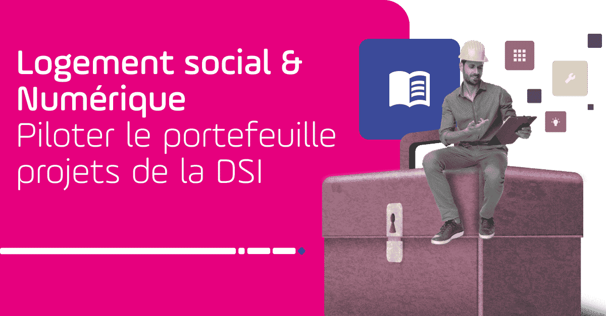 logiciel logement social numerique dsi