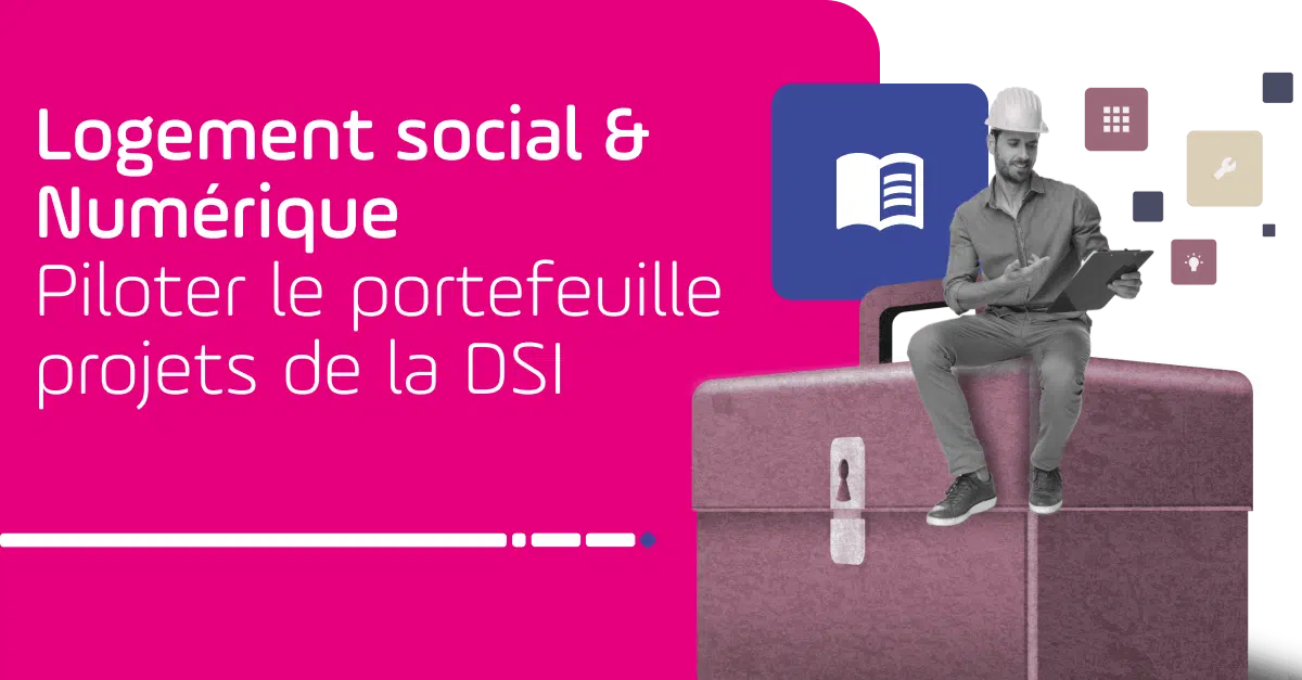 logiciel logement social numerique dsi