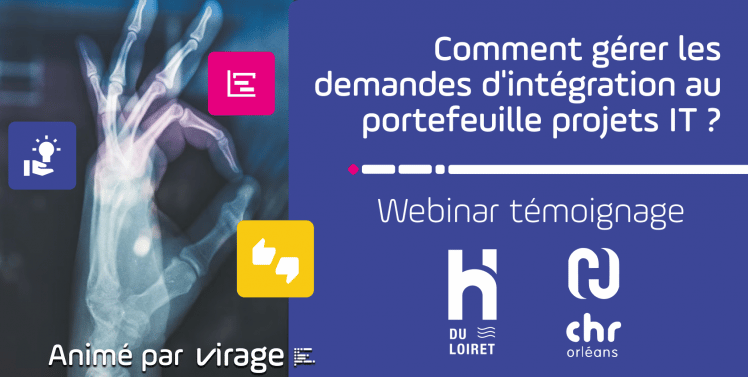 Webinar témoignage sur la gestion des demandes projets IT par un groupement hospitalier de territoire